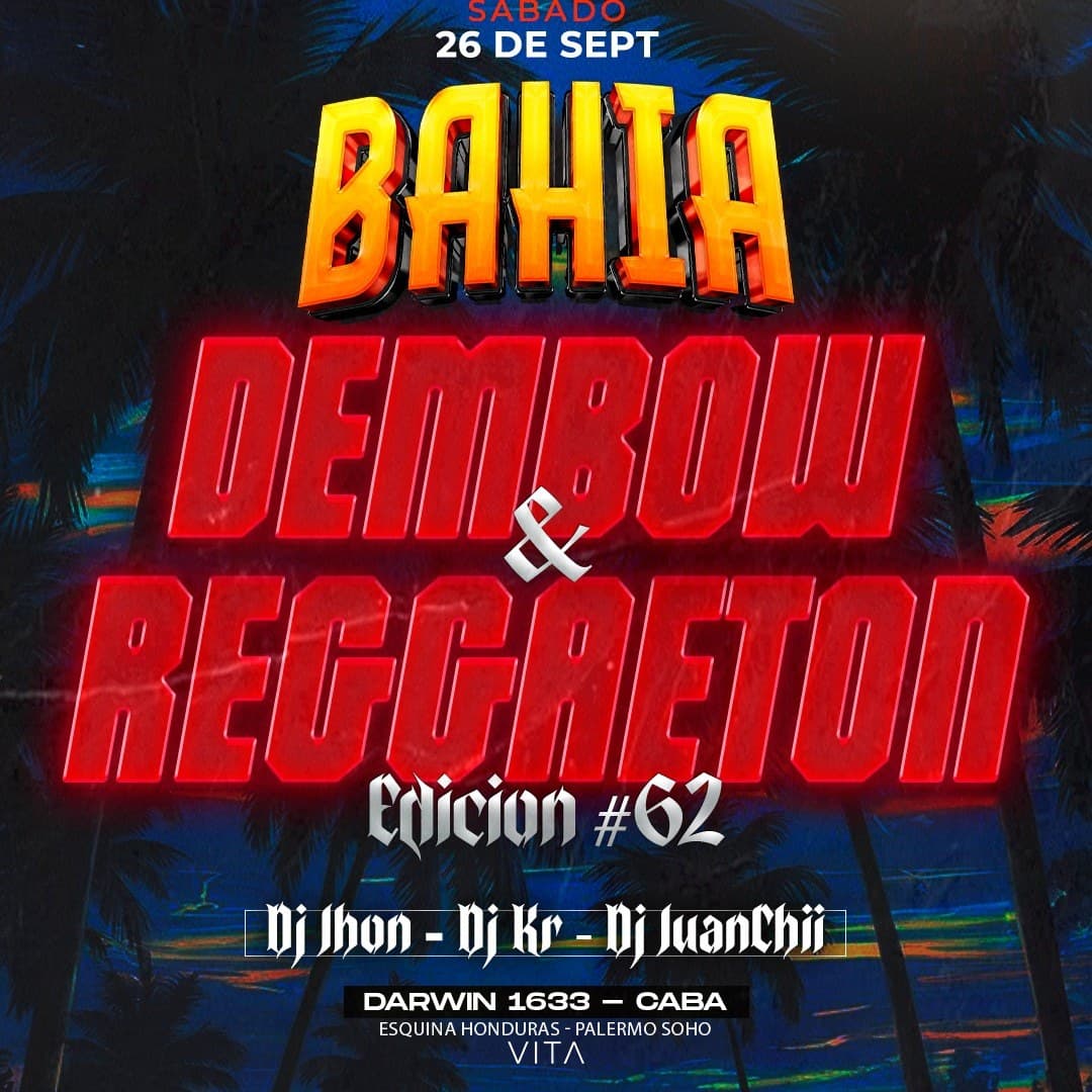 Portada de Sáb 26/9 - BAHIA - Dembow & Reggaeton