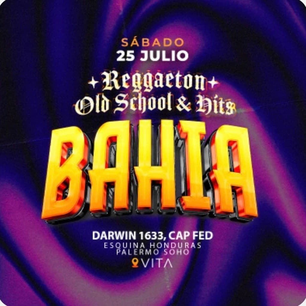 Portada de Sábado 25/7 - BAHIA - DJ Juanchi B-Day
