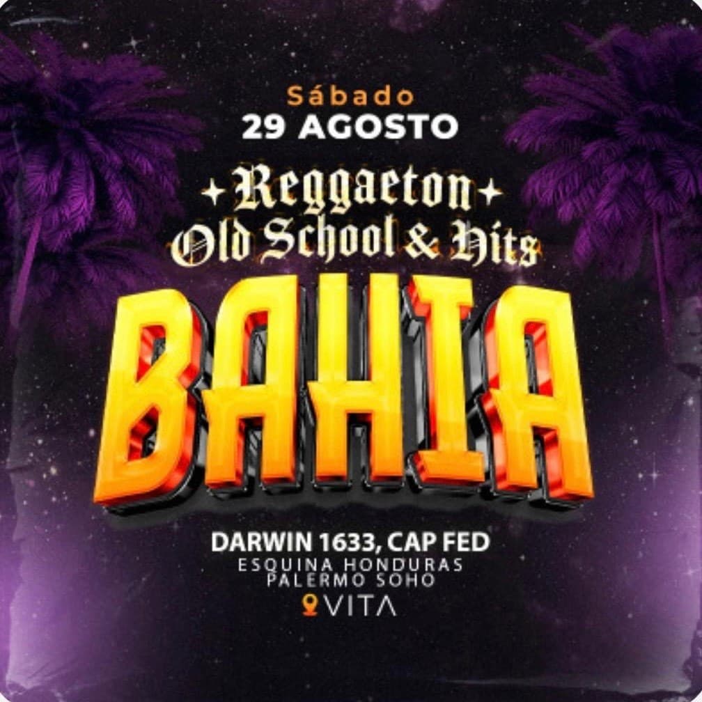 Portada de Sábado 29/8 - BAHIA Reggaeton Old Shool by VITA