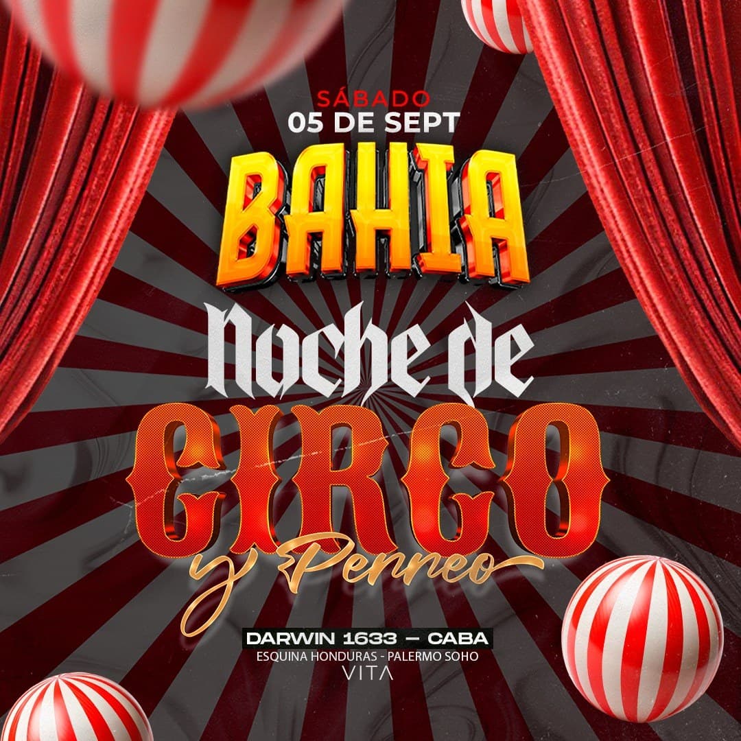 Portada de Sab 5/9 - BAHIA Noche de Circo y PERREO